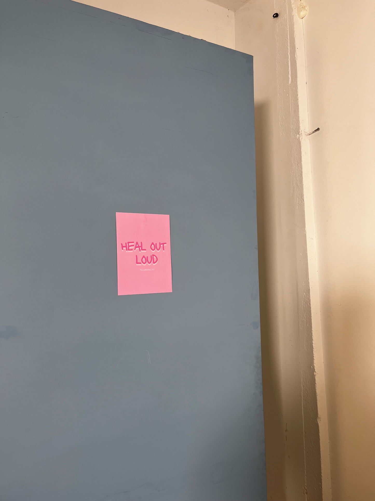 POSTER „HEAL OUT LOUD“ -by Pullunderblüte