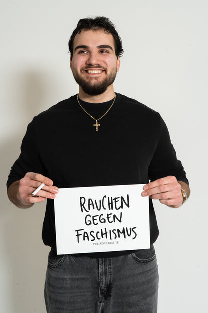 POSTER „Rauchen gegen Faschismus“ -by Pullunderblüte