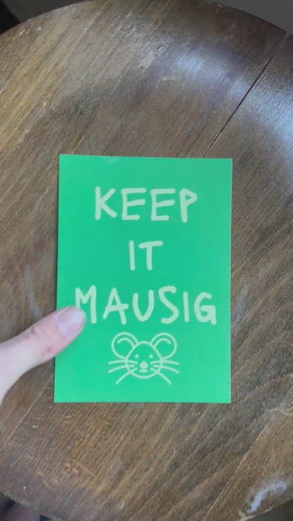 Postkarte "Keep it mausig"